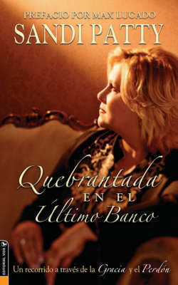 Book cover for Quebrantada en el Ultimo Banco