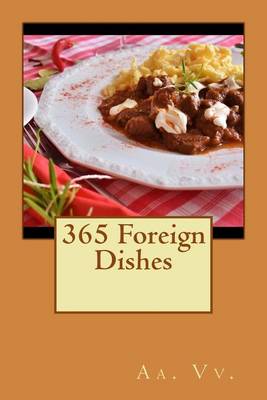 Book cover for 365 Foreign Dishes