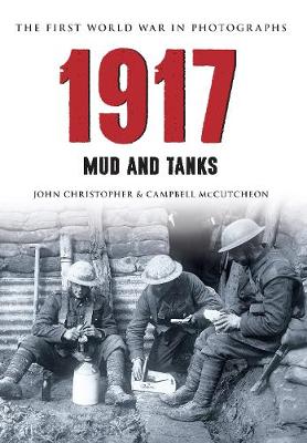 Cover of 1917 The First World War in Photographs