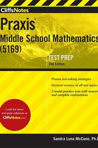 Cover of Cliffsnotes Praxis Middle School Mathematics (5169), 2nd Edition