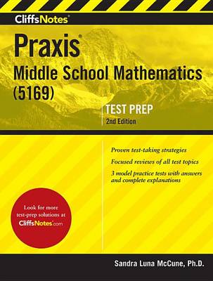 Book cover for Cliffsnotes Praxis Middle School Mathematics (5169), 2nd Edition