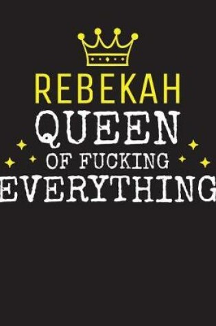 Cover of REBEKAH - Queen Of Fucking Everything