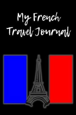 Cover of My French Travel Journal