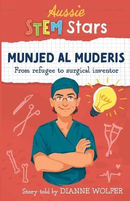 Book cover for Aussie STEM Stars: Munjed Al Muderis