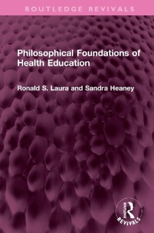 Cover of Philosophical Foundations of Health Education