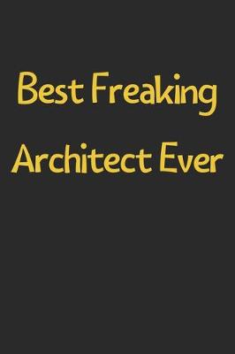 Book cover for Best Freaking Architect Ever