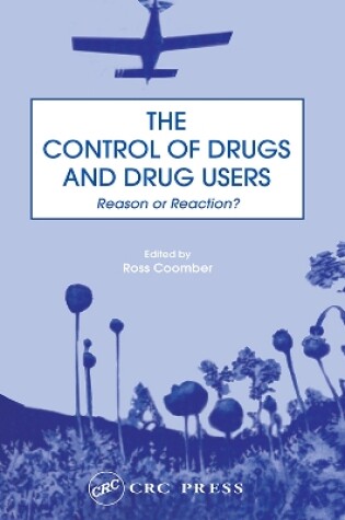 Cover of The Control of Drugs and Drug Users