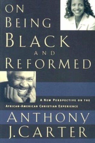 Cover of On Being Black and Reformed