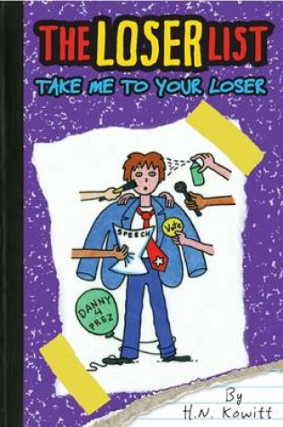 Cover of #4 Take Me to Your Loser