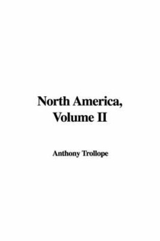 Cover of North America, Volume II