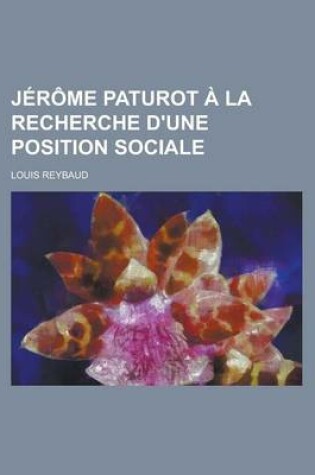 Cover of Jerome Paturot a la Recherche D'Une Position Sociale