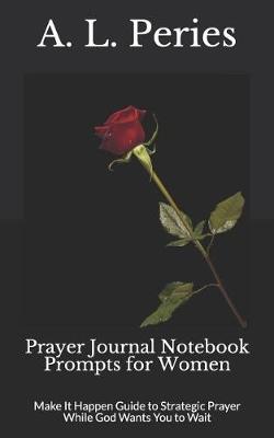 Book cover for Prayer Journal Notebook Prompts for Women