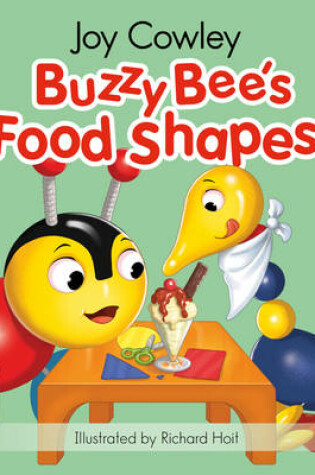 Cover of Buzzy Bee's Food Shapes