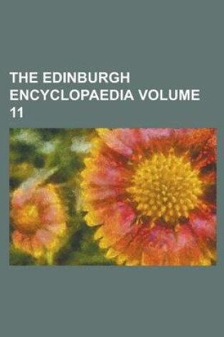 Cover of The Edinburgh Encyclopaedia Volume 11