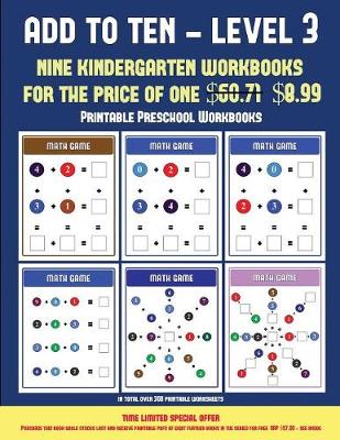 Cover of Printable Preschool Worksheets (Add to Ten - Level 3)