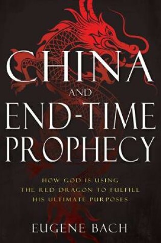 Cover of China and End-Time Prophecy