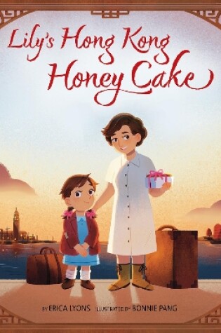 Cover of Lily's Hong Kong Honey Cake