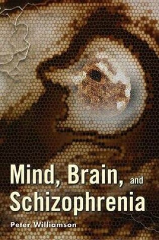 Cover of Mind, Brain, and Schizophrenia