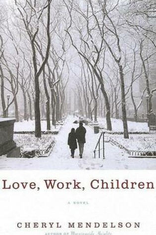 Cover of Love, Work, Children