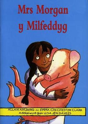 Book cover for Cyfres Sbeic ac Eraill - Lefel 3: Mrs Morgan y Milfeddyg