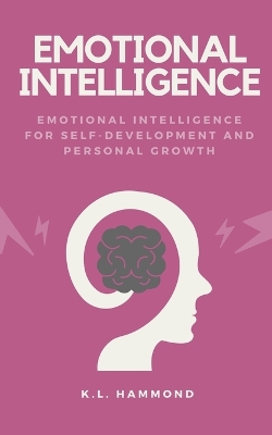 Book cover for Emotional Intelligence for Self-Development and Personal Growth