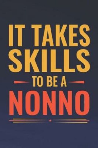 Cover of It Takes Skills To Be Nonno