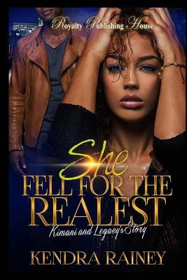 Book cover for She Fell For The Realest