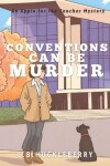 Book cover for Conventions Can Be Murder