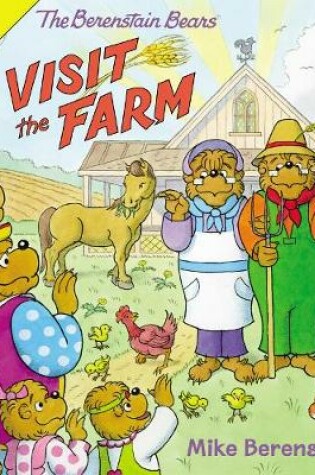 Cover of The Berenstain Bears Visit the Farm