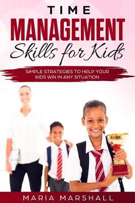 Book cover for Time Management Skills for Kids