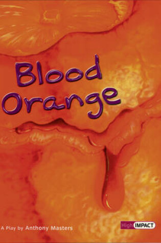 Cover of High Impact Set B Plays: Blood Orange