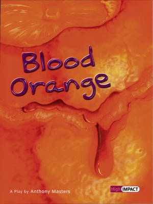 Book cover for High Impact Set B Plays: Blood Orange