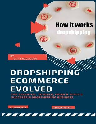 Book cover for dropshipping ecommerce evolved