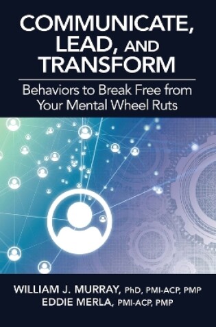 Cover of Communicate, Lead, and Transform