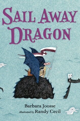 Cover of Sail Away Dragon