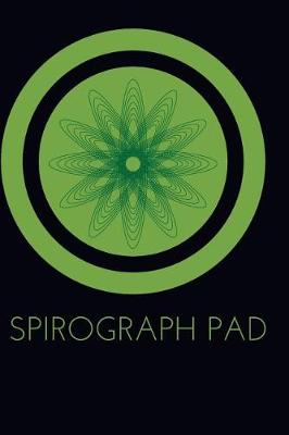 Book cover for Spirograph Design Pad/Notebook/Journal