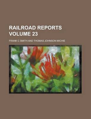 Book cover for Railroad Reports Volume 23