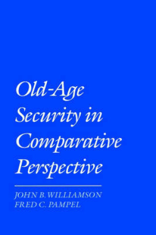 Cover of Old Age Security in Comparative Perspective