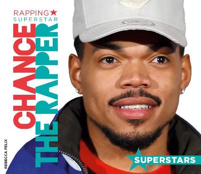 Book cover for Chance the Rapper: Rapping Superstar