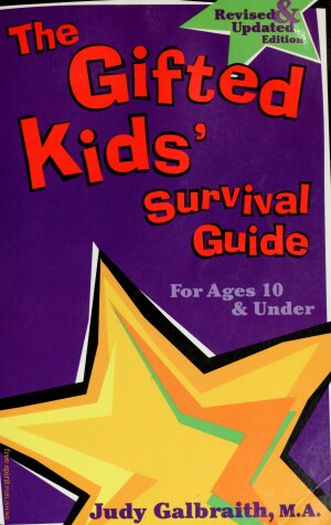 Book cover for The Gifted Kids' Survival Guide, for Ages 10 and under