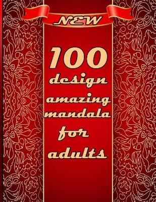 Book cover for 100 design amazing mandala for adults