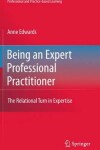 Book cover for Being an Expert Professional Practitioner