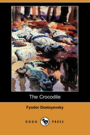 Cover of The Crocodile (Dodo Press)