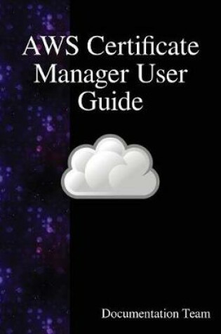 Cover of AWS Certificate Manager User Guide