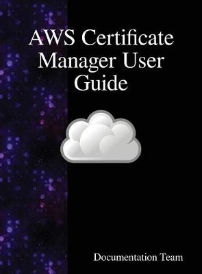 Book cover for AWS Certificate Manager User Guide