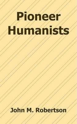 Book cover for Pioneer Humanists