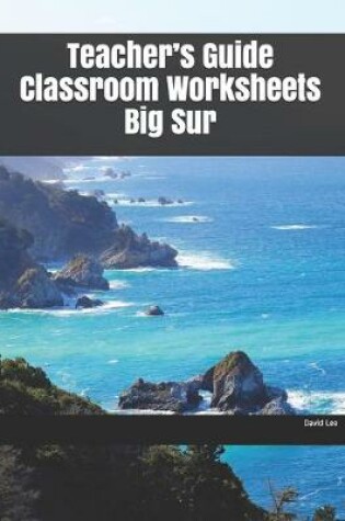 Cover of Teacher's Guide Classroom Worksheets Big Sur