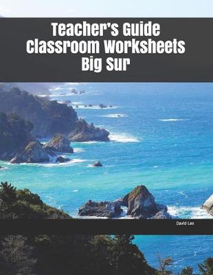Book cover for Teacher's Guide Classroom Worksheets Big Sur