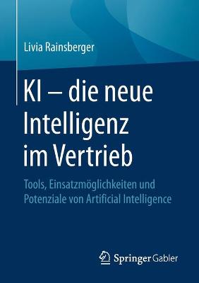 Book cover for KI – die neue Intelligenz im Vertrieb