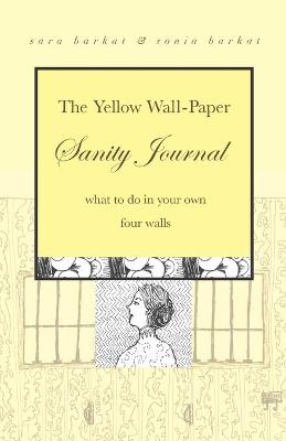 Cover of The Yellow Wall-Paper Sanity Journal